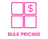 BULK PRICING BULK PRICING